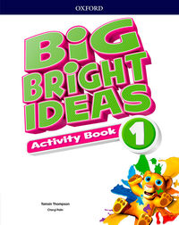 [9780194109321] BIG BRIGHT IDEAS 1 AB 2018