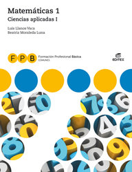 [9788491613930] FPB 1 - CIENCIAS APLICADAS I - MATEMATICAS 1