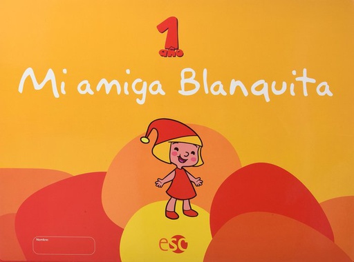 [9788480774918] MI AMIGA BLANQUITA 1 AÑO