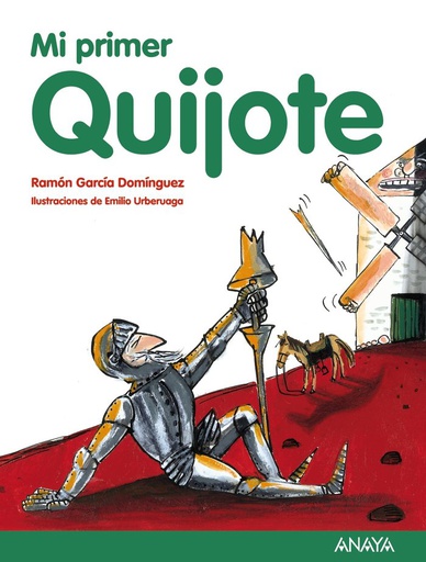 [9788467873504] MI PRIMER QUIJOTE. ANAYA.