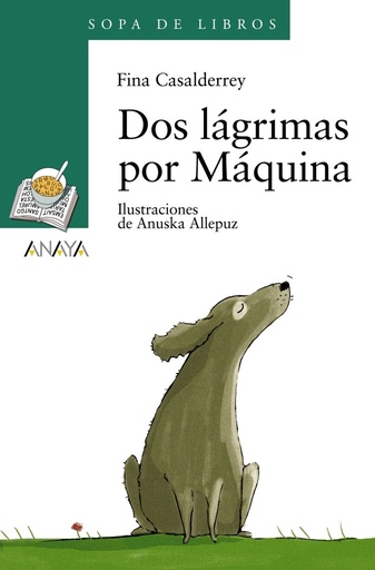 [9788466776936] DOS LAGRIMAS POR MAQUINA.SOPA.AN