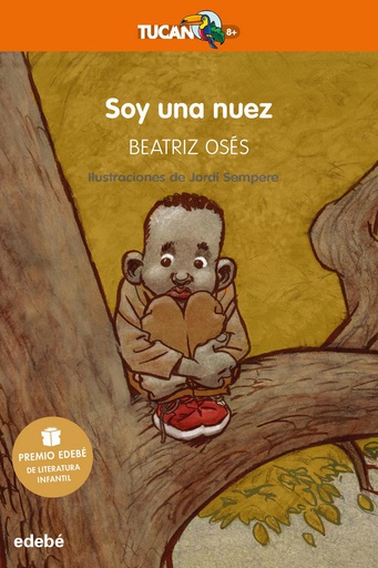 [9788468334578] SOY UNA NUEZ PREMIO EDEBE DE LITERATURA INFANTIL 2018