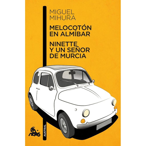 [9788467033359] MELOCOTON EN ALMIBAR/NINETTE Y UN SEÑOR DE MURCIA