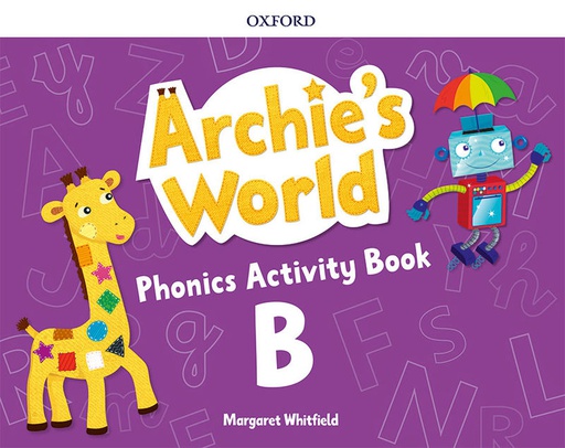 [9780190532246] ARCHIE'S WORLD B PHONICS & READERS PK