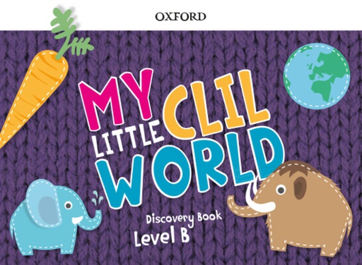 [9780190532765] MY LITTLE CLIL WORLD B CB PK