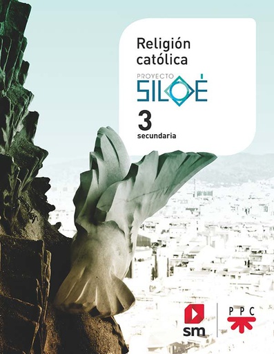 [9788491824893] 3º ESO RELIGIÓN PROYECTOS SILOE 