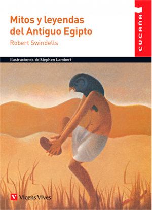 [9788468219400] MITOS Y LEYENDAS DEL ANTIGUO EGIPTO 62 CUCAÑA