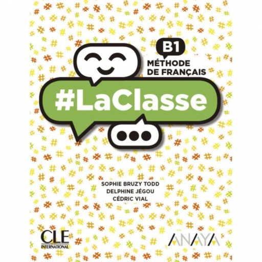 [9788469857649] LACLASSE B1. LIVRE DE L'ÉLÈVE