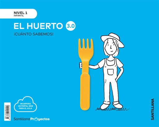[9788468049229] NIVEL 1 EL HUERTO 3.0 CUANTO SAB ED19