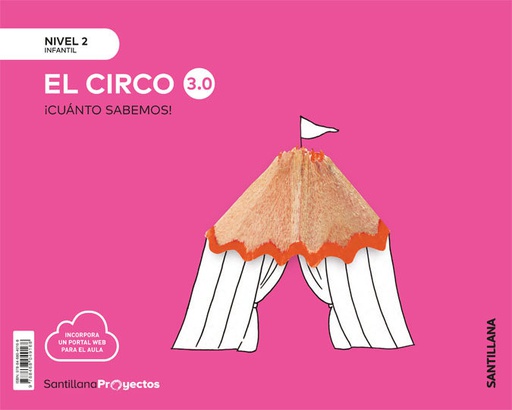 [9788468049168] NIVEL 2 EL CIRCO 3.0 CUANTO SAB ED19