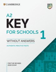 [9781108718325] A2 KEY FOR SCHOOLS 1 FOR REV,EXAM FROM 20120 ST