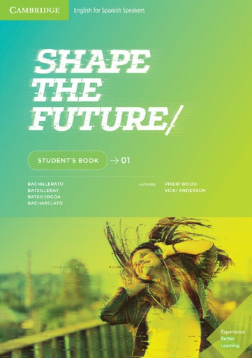 [9788490366356] SHAPE THE FUTURE 1.STUDENT