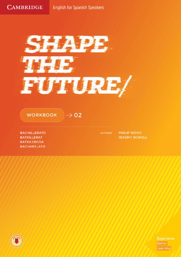 [9788490360576] SHAPE THE FUTURE 2ºNB WB WITH DOMNLOAD,AUDIO 19