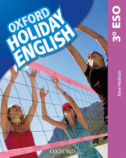 [9780194014724] HOLIDAY ENGLISH 3ºESO ST ESP 3ED REV
