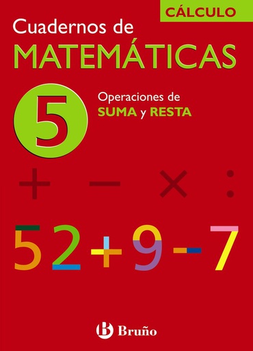 [9788421656723] 5 OPERACIONES DE SUMA Y RESTA - CUADERNO