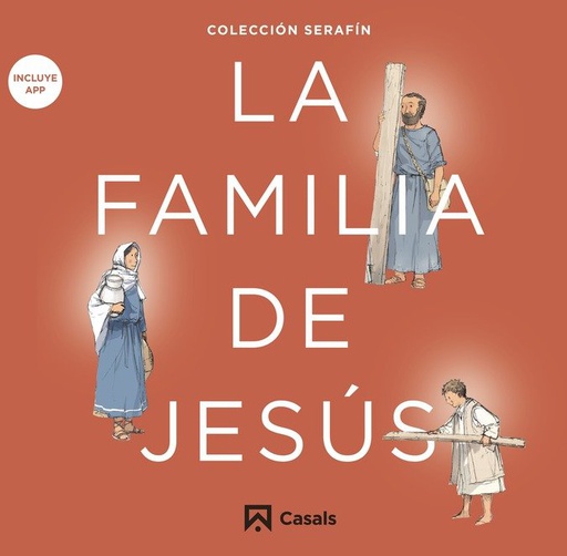 [9788421864067] LA FAMILIA DE JESUS.SERAFIN.