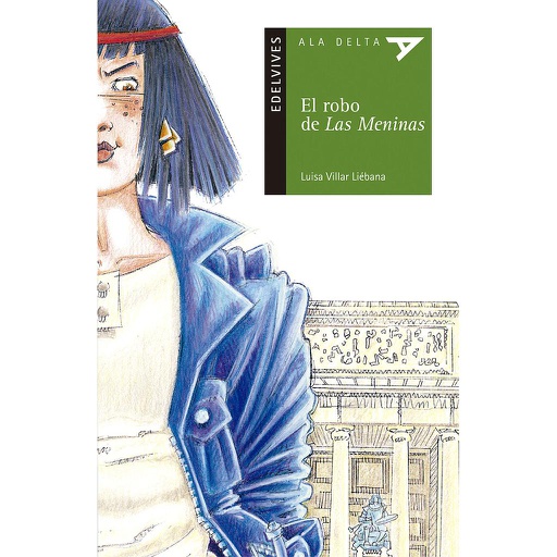 [9788426349743] 16-EL ROBO DE LAS MENINAS - ALA DELTA VERDE