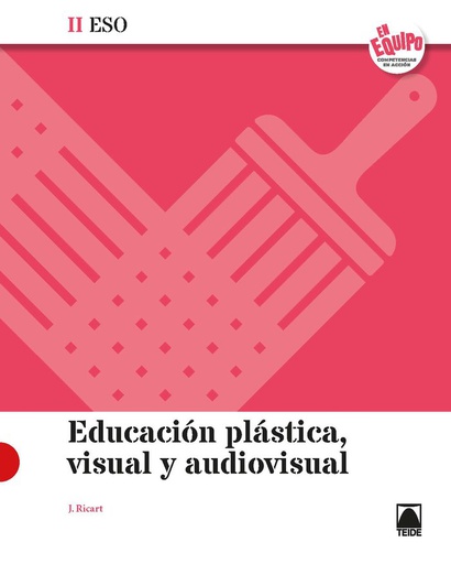 [9788430771042] EDUCACION PLASTICA VISUAL II ESO 20 EN EQUIPO
