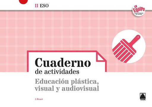[9788430771059] CUADERNO PLASTICA VISUAL II ESO 21 EN EQUIPO