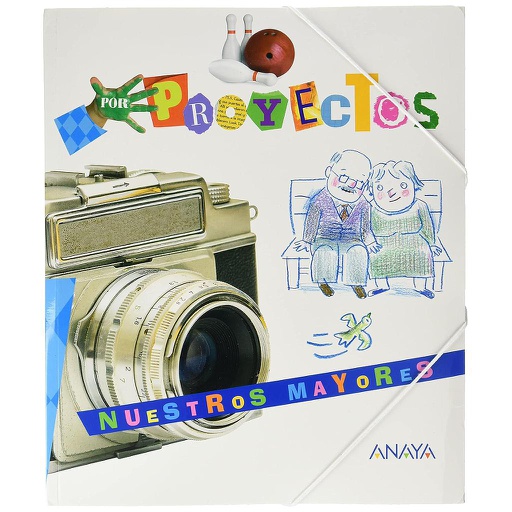 [9788469876114] 3/5 AÑOS - NUESTROS MAYORES - POR PROYECTOS
