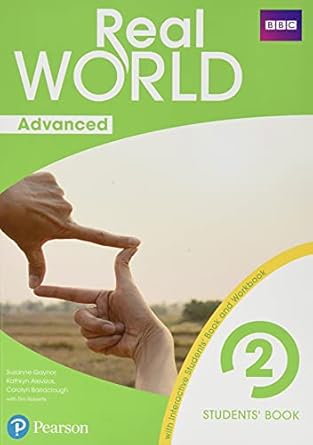 [9788420572932] REAL WORLD ADVANCED 2 STUDENT'S BOOK PRINT & DIGITAL INTERACTIVESTUDENT'S BOOK - MYENGLISHLAB ACCESS CODE