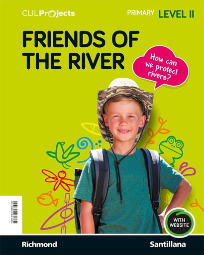 [9788468067551] CLIL PROJECTS NIV II FRIENDS OF THE RIVE