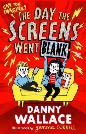 [9781471196881] THE DAY THE SCREENS WENT BLANK