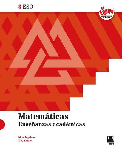 [9788430770991] MATEMATICAS ACADEMICAS 3ºESO 21 EN EQUIPO