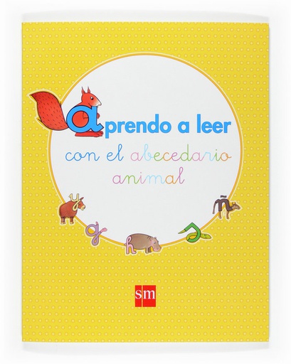 [9788467512731] APRENDO A LEER CON EL ABECED.ANIMAL 07 PLAN LECTOR