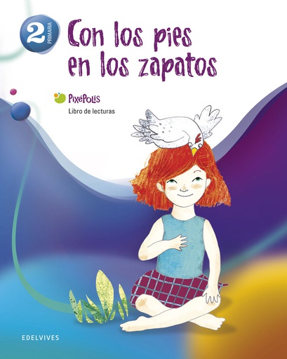 [9788426379788] EP 2 - LENGUA - LECTURAS - CON LOS PIES EN LOS ZAPATOS - PIXEPOLIS