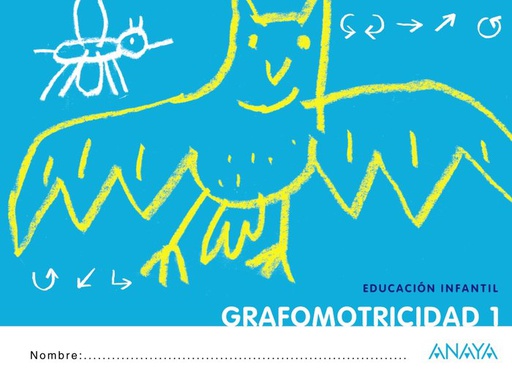 [9788467815856] GRAFOMOTRICIDAD 1 EI 12 QUE IDEA ANAVAR09E