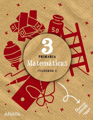 [9788469899649] EP 3 - MATEMATICAS CUAD 2 - OPERACION MUNDO