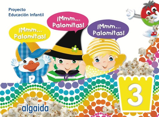 [9788491895299] ¡MMM... PALOMITAS! EDUCACIÓN INFANTIL 3 AÑOS