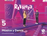 [9788413925493] 5EP.(MAD)MUSICA Y DANZA-RE 22 REVUELA