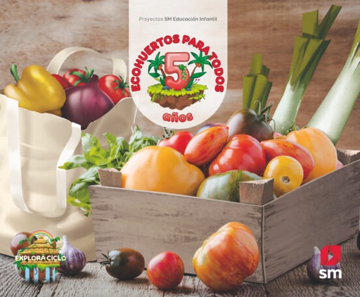 [9788413924304] 5 AÑOS ECOHUERTOS PARA TODOS  EXPLORA