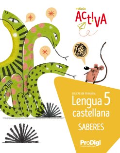 [9788430741373] LENGUA CASTELLANA 5ºEP SABERES 22 ACTIVA PRODIGI