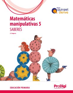 [9788430741557] MATEMATICAS MANIP, 5ºEP SABERES 22 QUINZET DERIVE PRODIGI