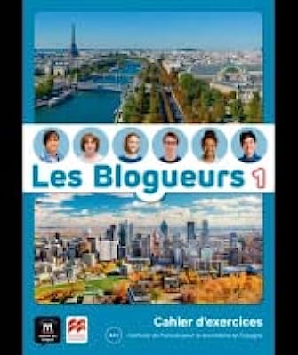 [9788419072009] ESO - LES BLOGUEURS 1 A1.1 CAHIER EPK + LECTURE