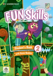 [9781108673013] FUN SKILLS 2 ST AND HOME BOOKLET WITH ONLINE ACTIVITIES