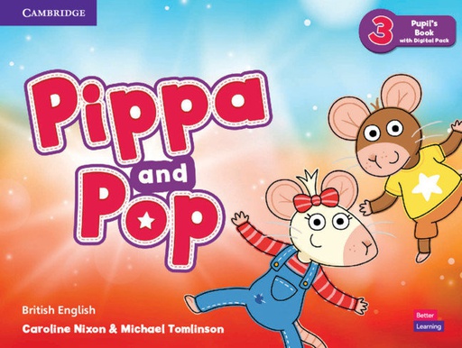 [9781108928489] PIPPA AND POP 3 ST WITH DIGITAL PACK BRITISH ENGLISH