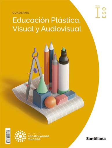 [9788468079875] CUADERNO PLASTICA 1ºESO 22 CONSTRUYENDO MUNDOS