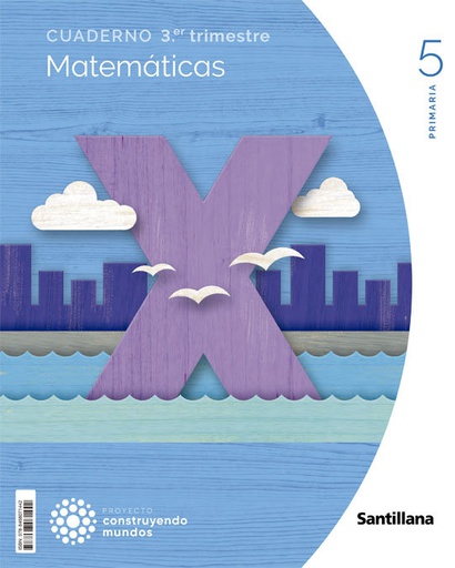 [9788468071442] CUAD,MATEMATICAS 3 5ºEP 22 CONSTRUYENDO MUNDOS