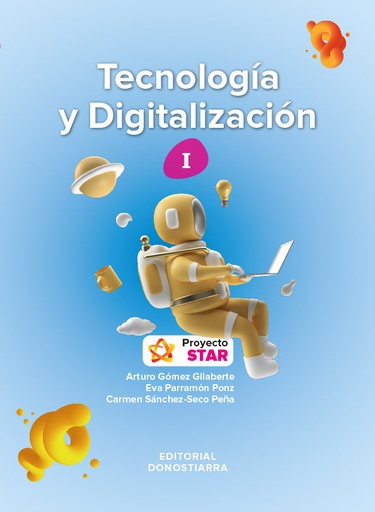 [9788470636578] TECNOLOGIA DIGITALIZACION I 1ºESO 22 PROY,STAR