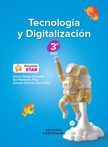 [9788470636585] TECNOLOGIA DIGITALIZACION 3ºESO 22 PROYECTO STAR