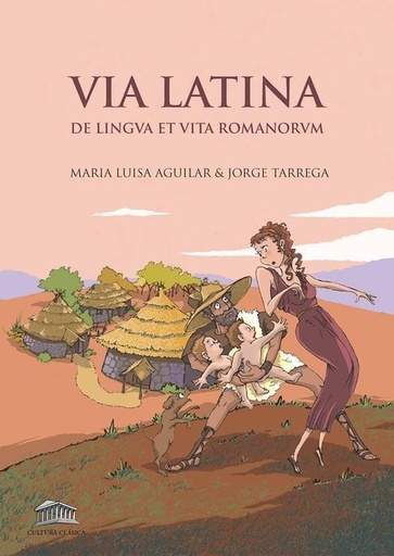 [9788494534621] VIA LATINA,DE LINGUA ET VITA ROM