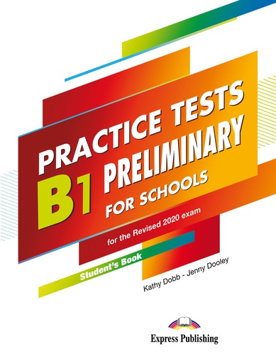 [9781471586897] B1 PRELIMINARY FOR SCHOOLS PRACTICE TESTS STUDENT'S BOOK WIT
