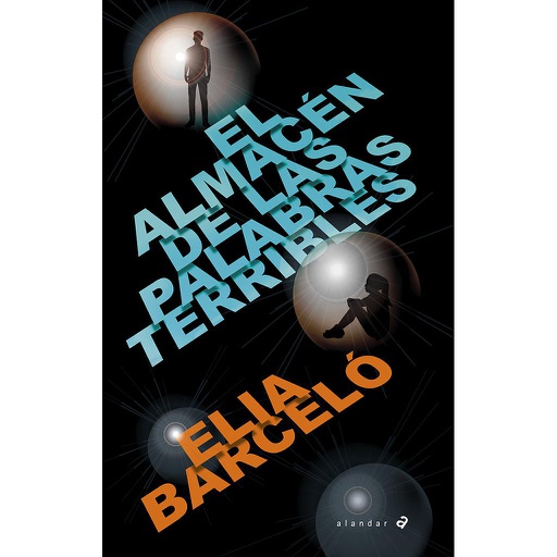 [9788414040102] EL ALMACEN DE LAS PALABRAS TERRIBLES