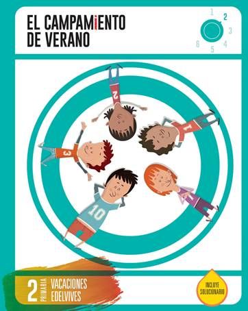 [9788414002704] VACACIONES 2ºEP 16 EL CAMPAMENTO DE VERANO