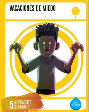 [9788414002735] VACACIONES 5ºEP 16 VACACIONES DE MIEDO