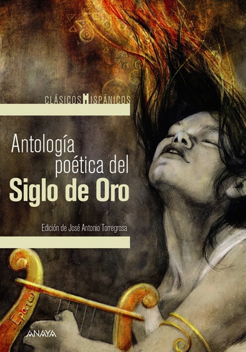 [9788469866177] ANTOLOGIA POETICA DEL SIGLO ORO